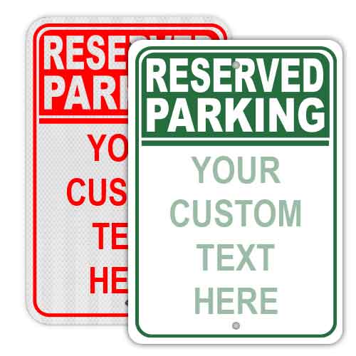 Personalized Reserved Parking Signs