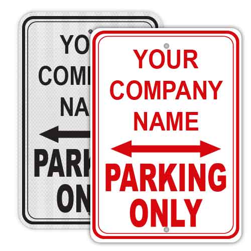 Custom Parking Only Signs