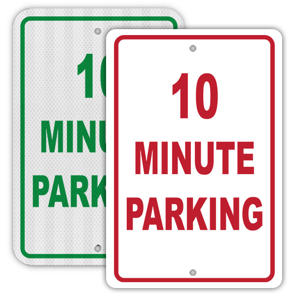 10 Minute Parking Signs