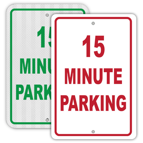 15 Minute Parking Signs