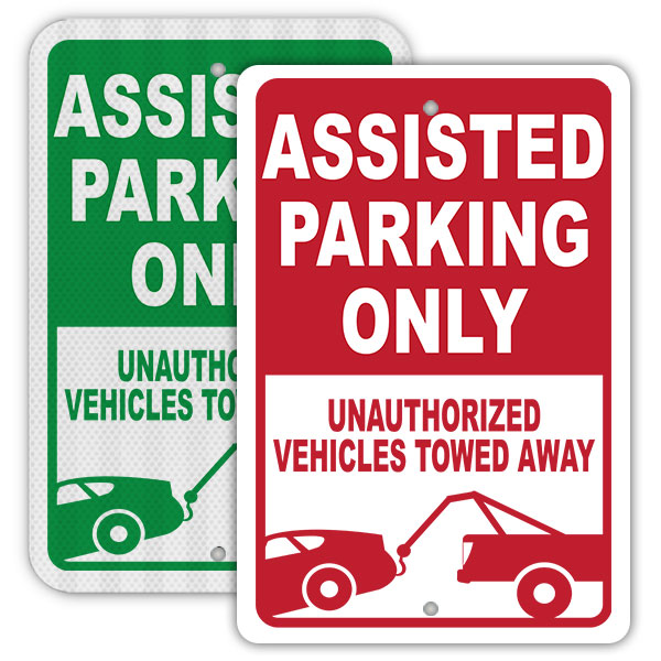 Assisted Parking Only Sign