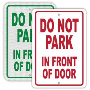 Do not park in front of door sign | Printit4Less.com