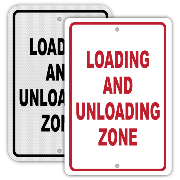 Loading and Unloading Sign