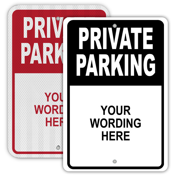 Custom Printed Private Parking Signs with Your Text