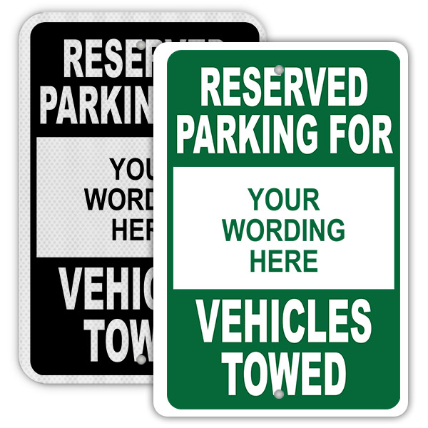 Reserved Parking Signs