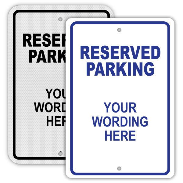 Reserved Parking Sign