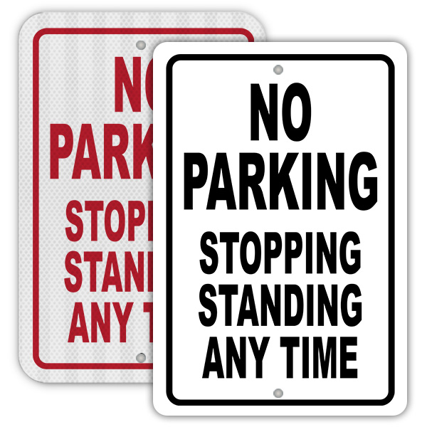 No Parking Stopping Standing Any Time Sign