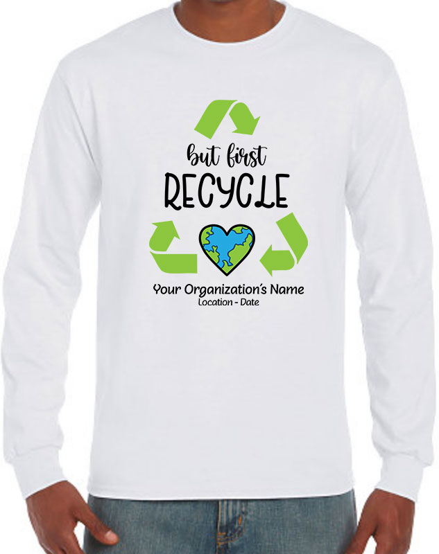 Long Sleeve Recycle Awareness Custom Volunteer Shirts