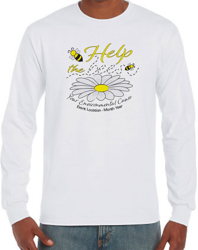 Long Sleeve Help The Bees Environmental Cause Volunteer Shirts
