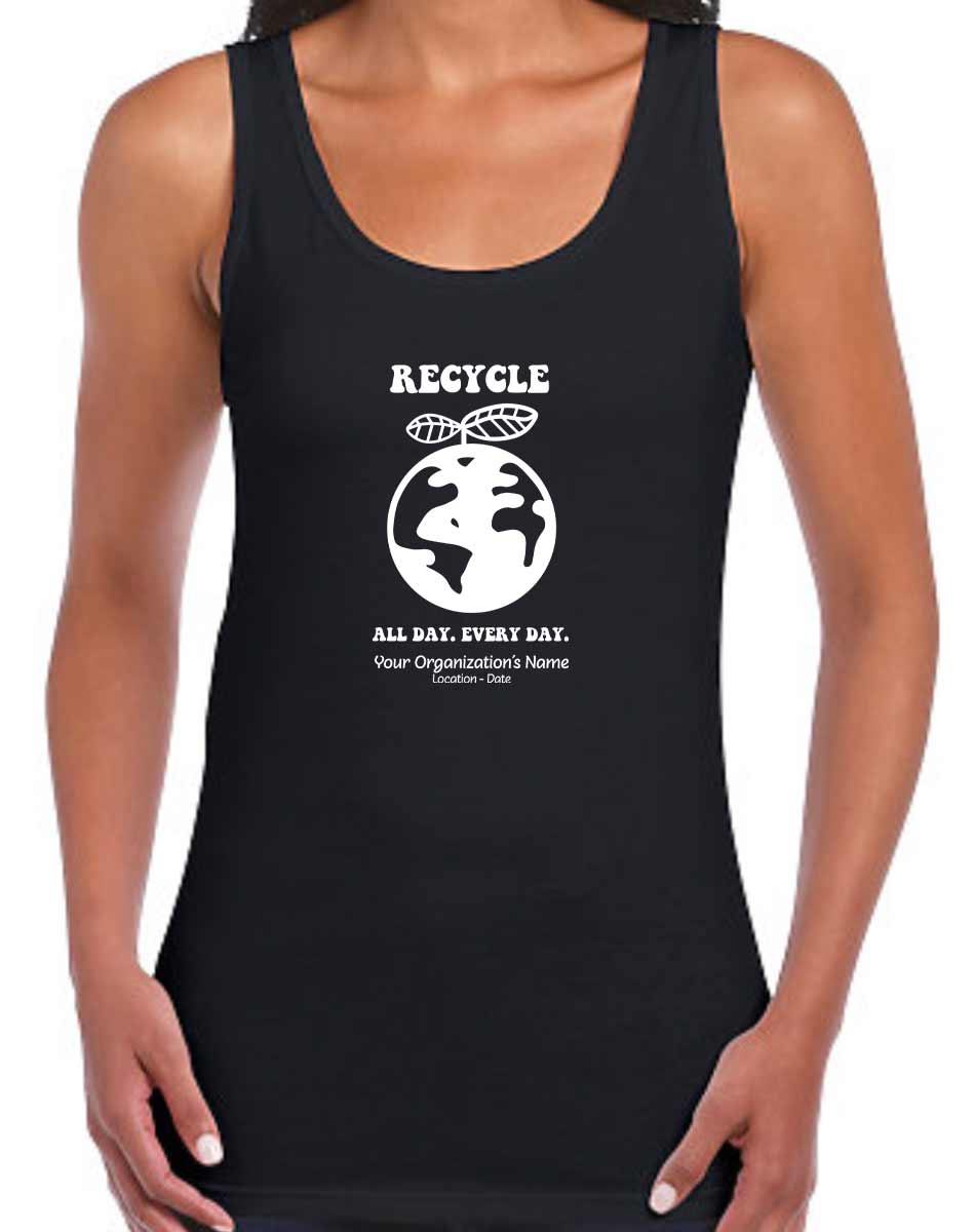 Ladies Personalized Recycle All Day Every Day Volunteer Tank Tops