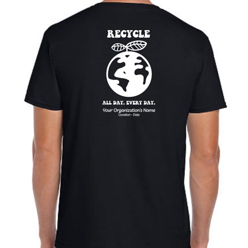 Personalized Recycle All Day Every Day Volunteer Shirts