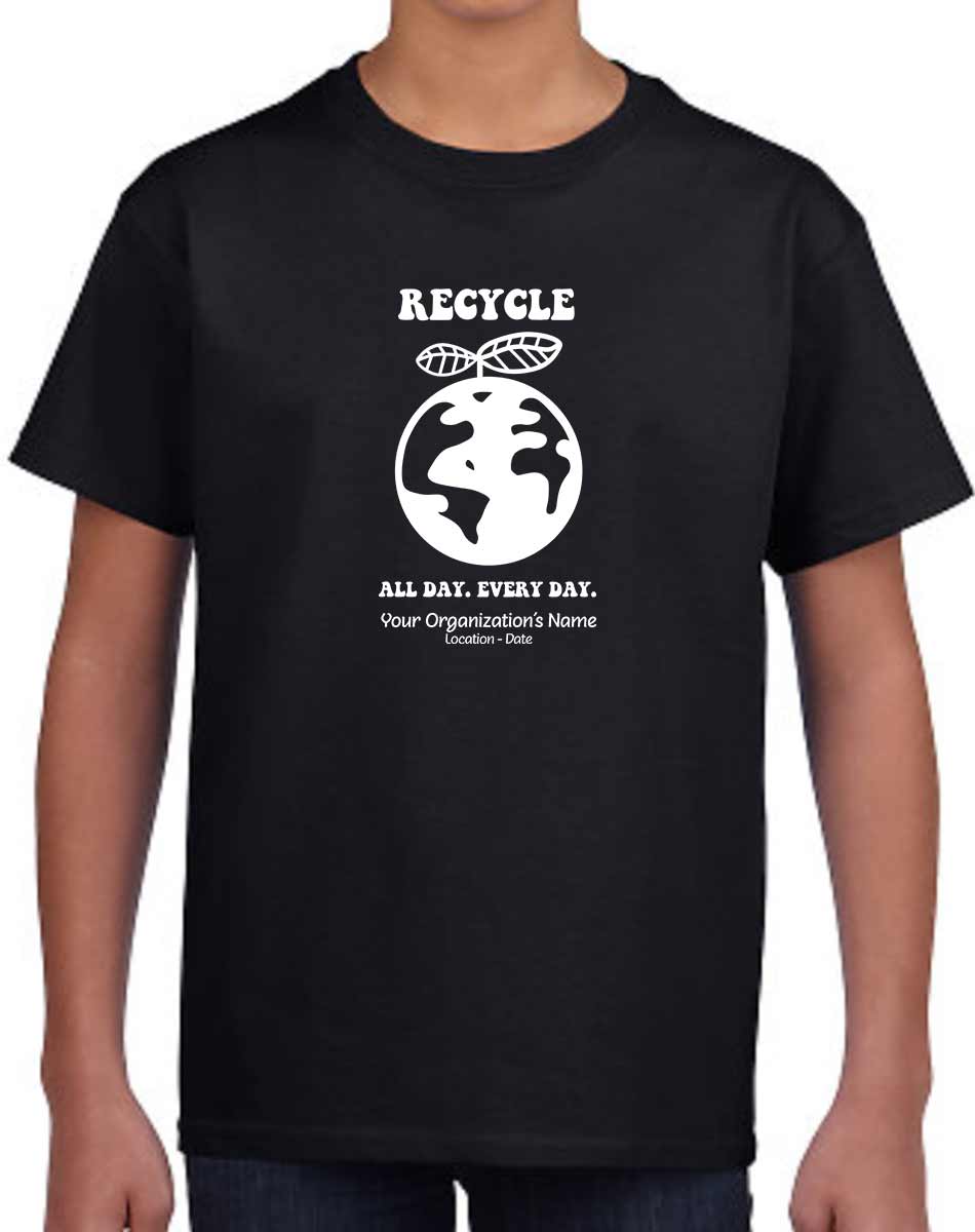 Personalized Recycle All Day Every Day Volunteer Youth Shirts